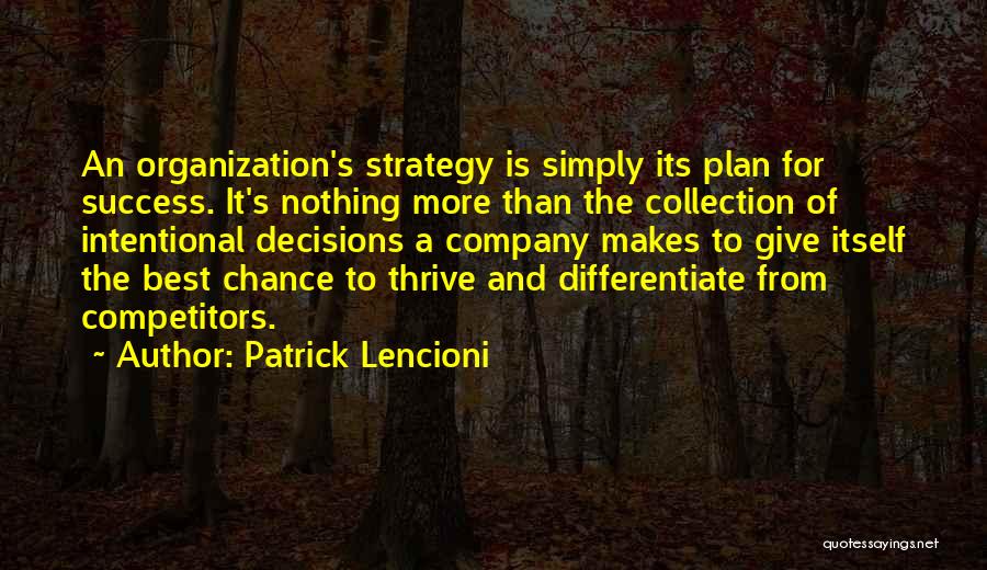 Organization And Success Quotes By Patrick Lencioni