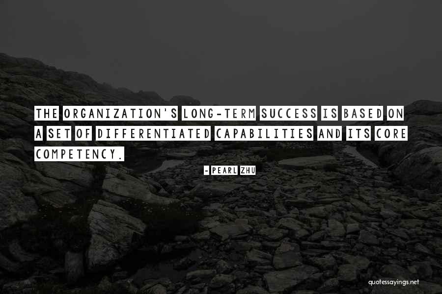 Organization And Success Quotes By Pearl Zhu