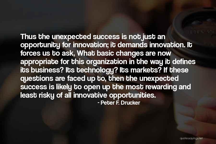 Organization And Success Quotes By Peter F. Drucker