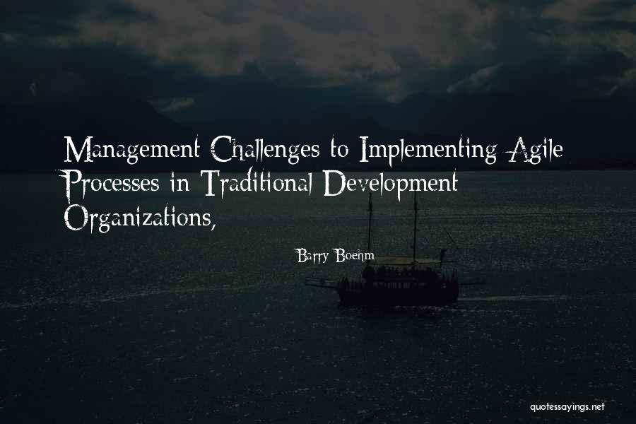 Organization Development Quotes By Barry Boehm Organization Development Quotes By Barry Boehm