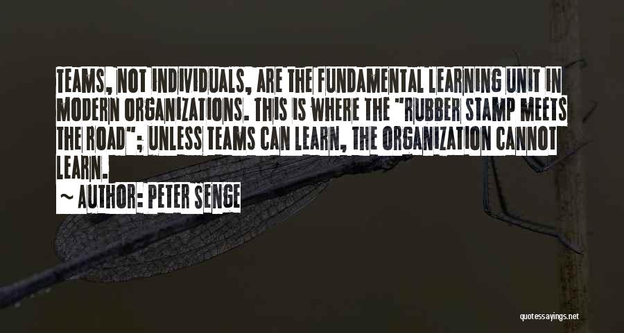 Organization Learning Quotes By Peter Senge