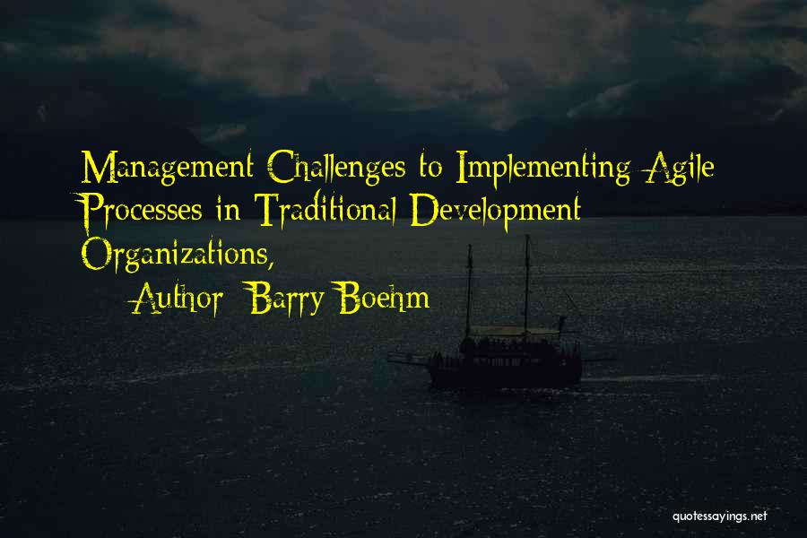 Organization Management Quotes By Barry Boehm