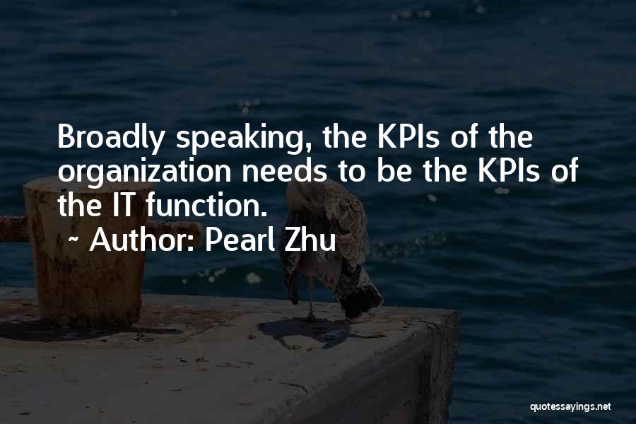 Organization Management Quotes By Pearl Zhu
