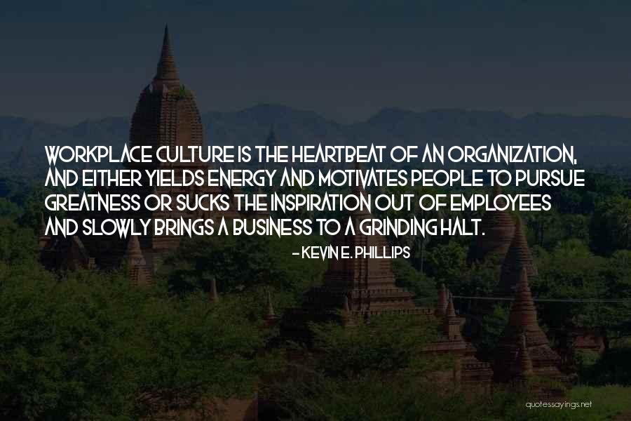 Organization Quotes By Kevin E. Phillips Organization Quotes By Kevin E. Phillips