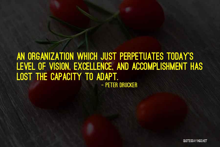 Organization Quotes By Peter Drucker Organization Quotes By Peter Drucker