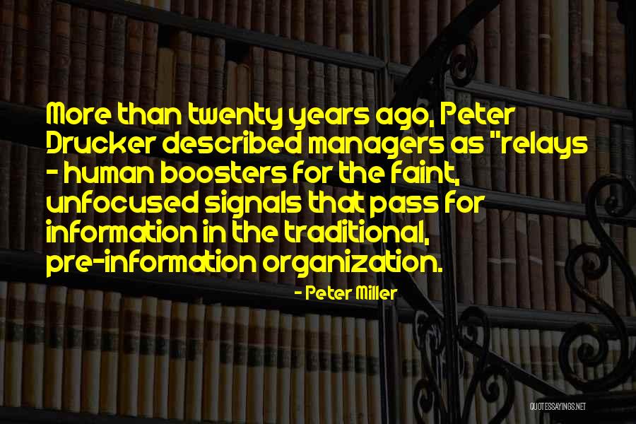 Organization Quotes By Peter Miller Organization Quotes By Peter Miller