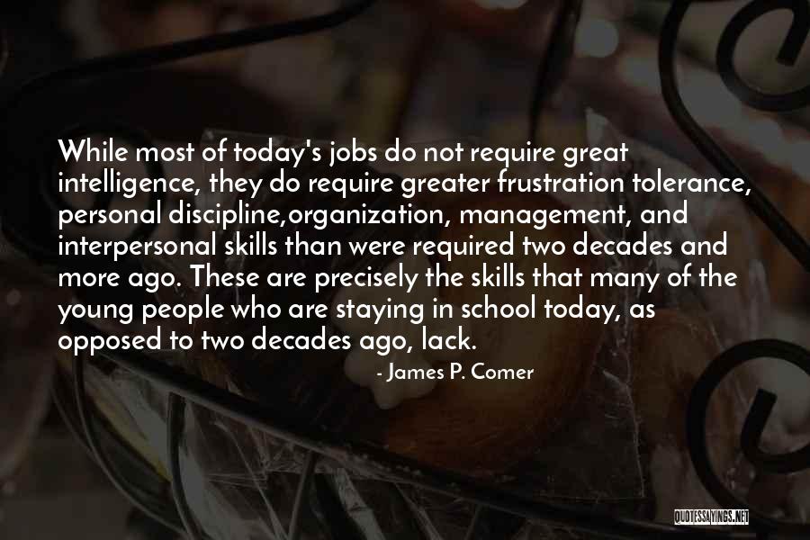 Organization Skills Quotes By James P. Comer Organization Skills Quotes By James P. Comer