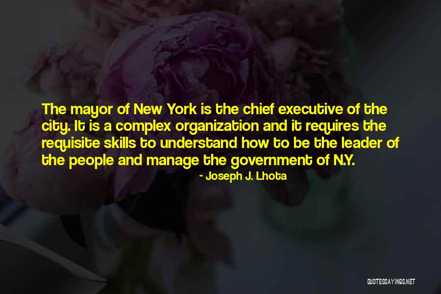 Organization Skills Quotes By Joseph J. Lhota Organization Skills Quotes By Joseph J. Lhota