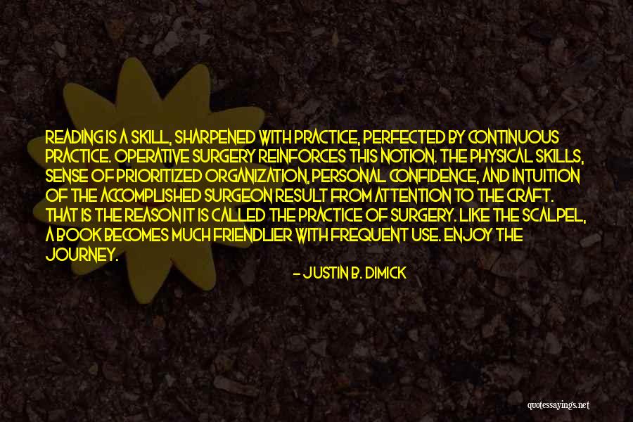 Organization Skills Quotes By Justin B. Dimick Organization Skills Quotes By Justin B. Dimick
