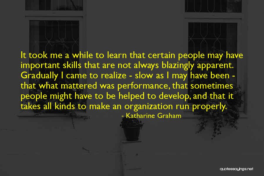 Organization Skills Quotes By Katharine Graham Organization Skills Quotes By Katharine Graham