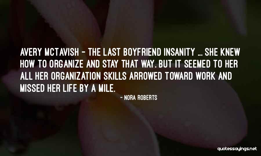 Organization Skills Quotes By Nora Roberts Organization Skills Quotes By Nora Roberts