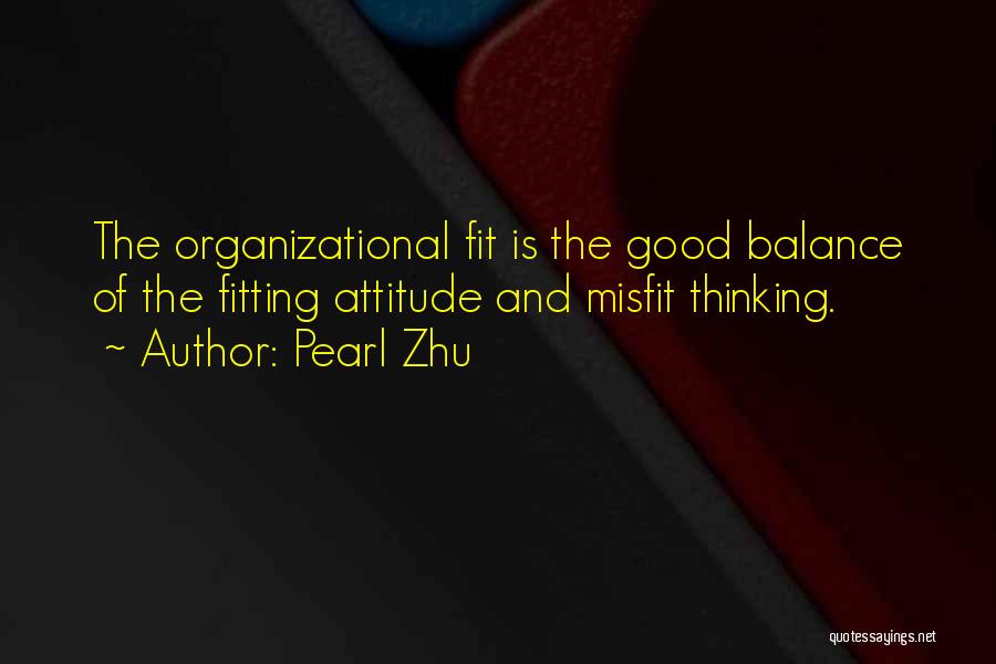 Organizational Change Quotes By Pearl Zhu