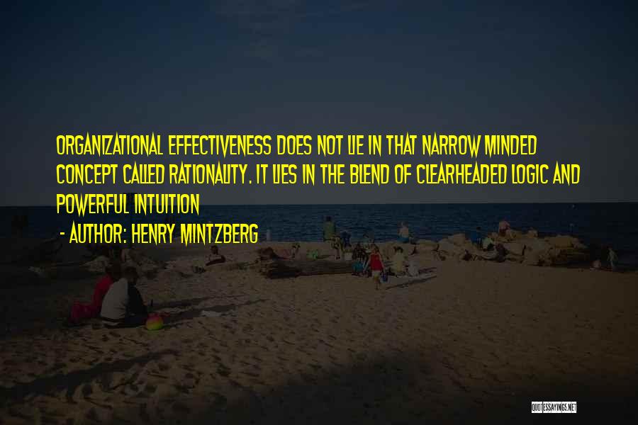 Organizational Effectiveness Quotes By Henry Mintzberg