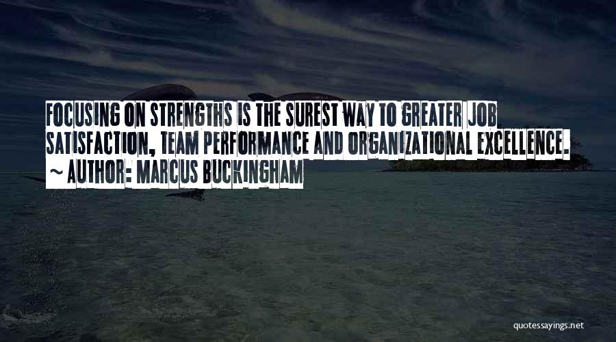 Organizational Excellence Quotes By Marcus Buckingham