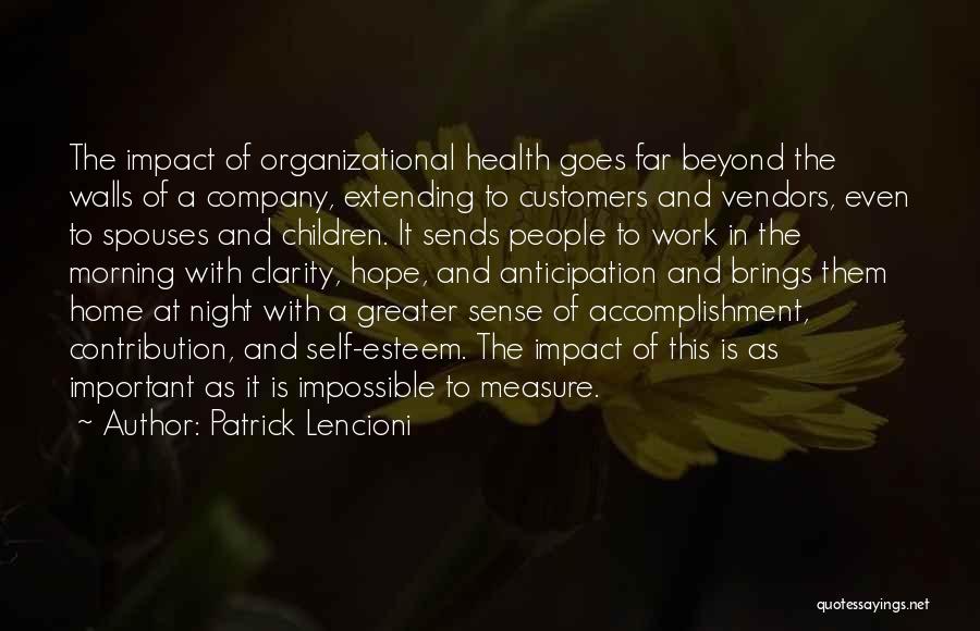 Organizational Health Quotes By Patrick Lencioni
