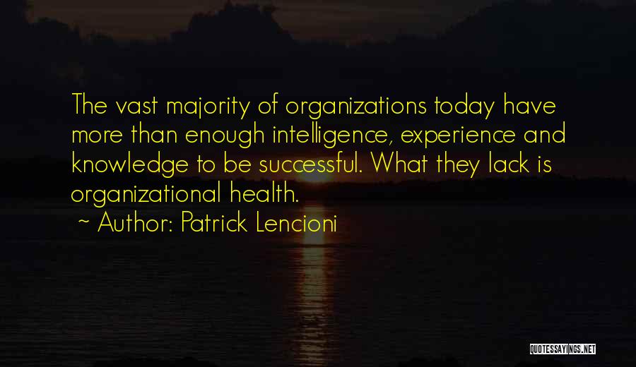 Organizational Health Quotes By Patrick Lencioni