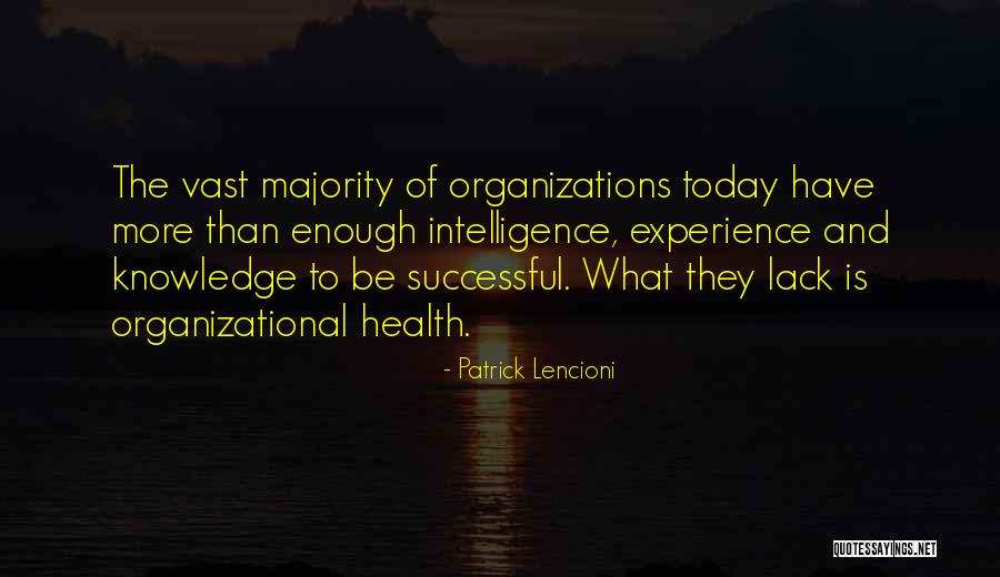 Organizational Health Quotes By Patrick Lencioni