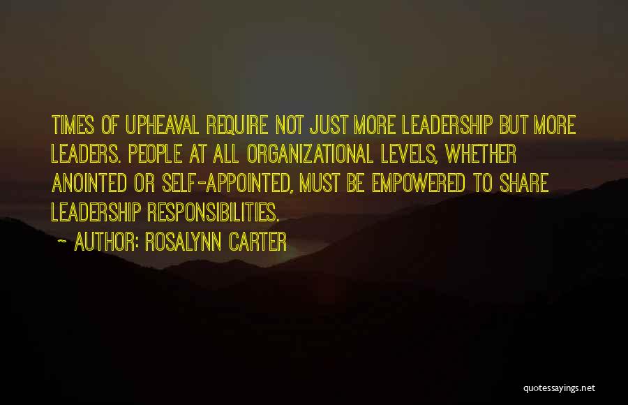 Organizational Leadership Quotes By Rosalynn Carter