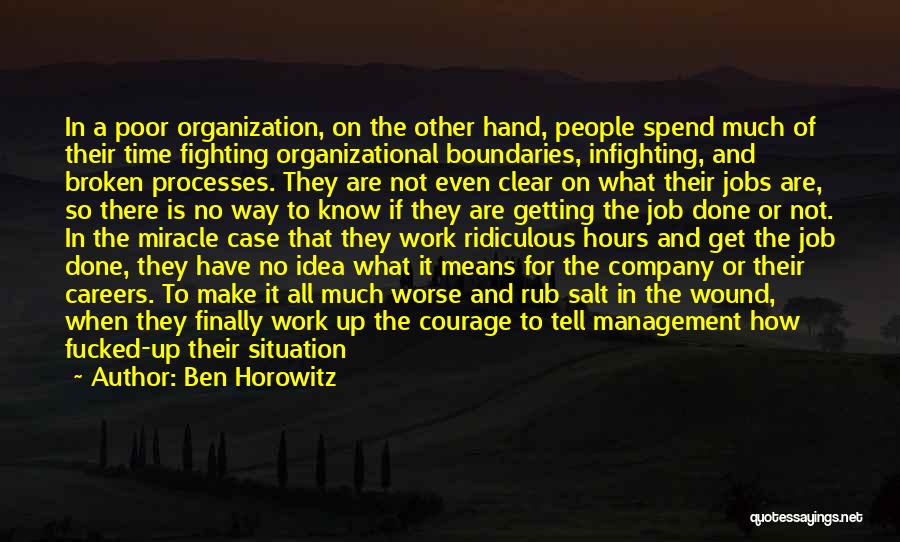 Organizational Management Quotes By Ben Horowitz