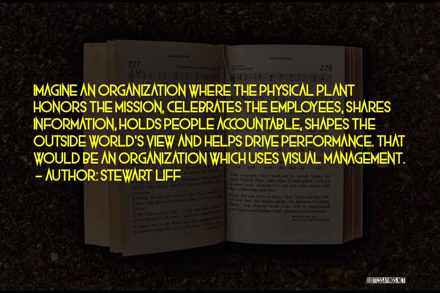 Organizational Management Quotes By Stewart Liff