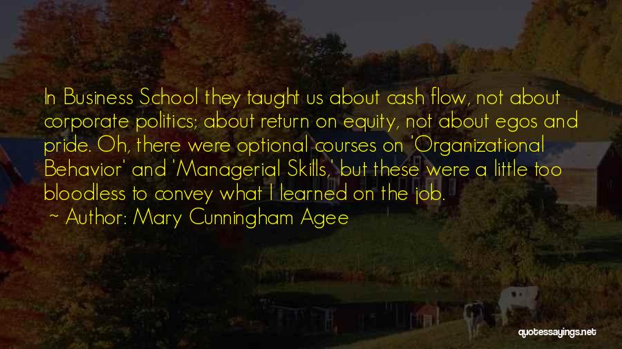 Organizational Politics Quotes By Mary Cunningham Agee