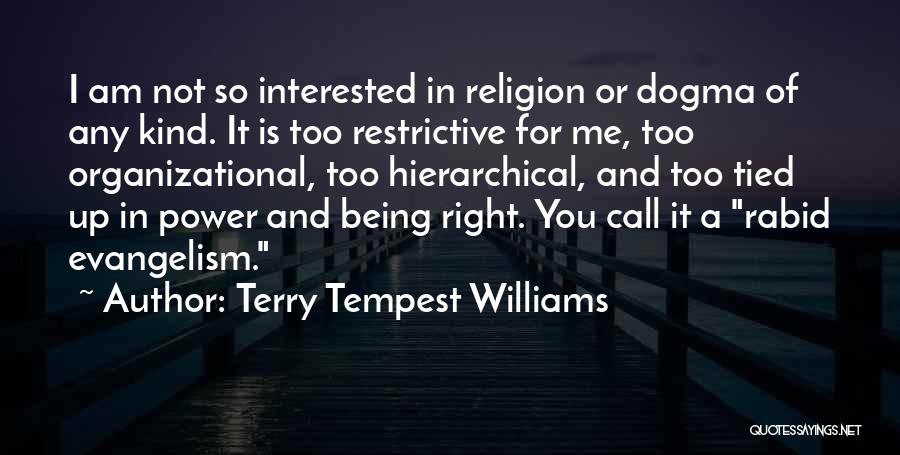 Organizational Power Quotes By Terry Tempest Williams