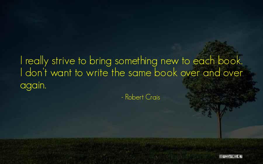 Organizationally Independent Quotes By Robert Crais Organizationally Independent Quotes By Robert Crais