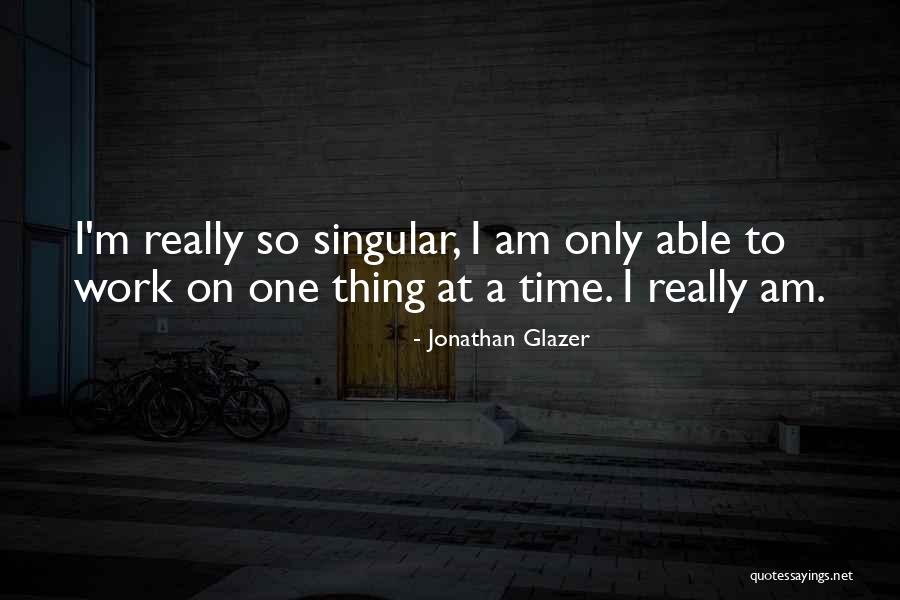 Organizationally The Night Quotes By Jonathan Glazer Organizationally The Night Quotes By Jonathan Glazer