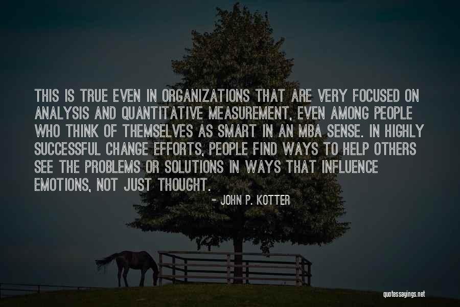 Organizations And Change Quotes By John P. Kotter