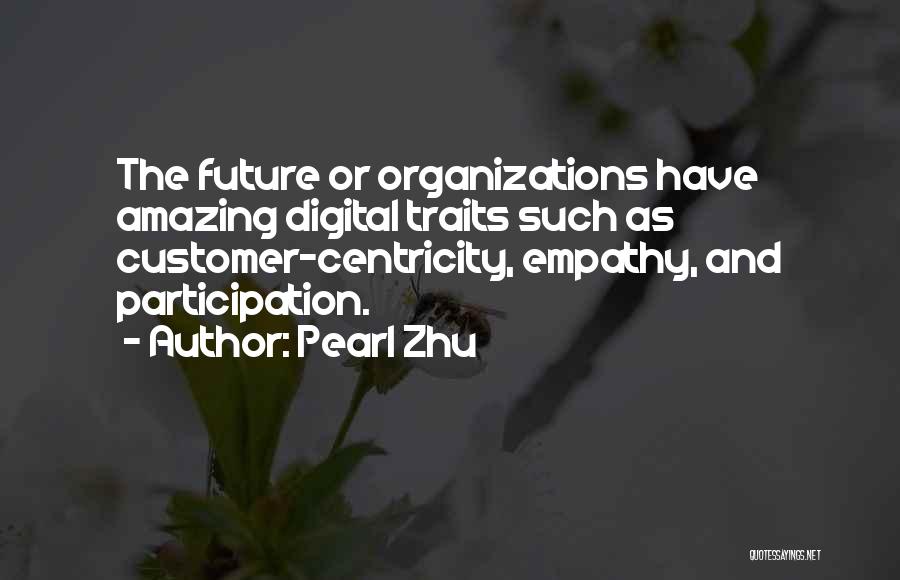 Organizations And Change Quotes By Pearl Zhu