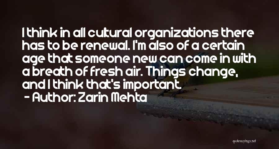 Organizations And Change Quotes By Zarin Mehta