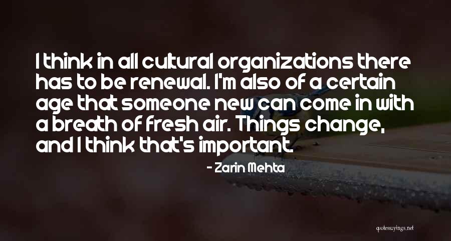 Organizations And Change Quotes By Zarin Mehta