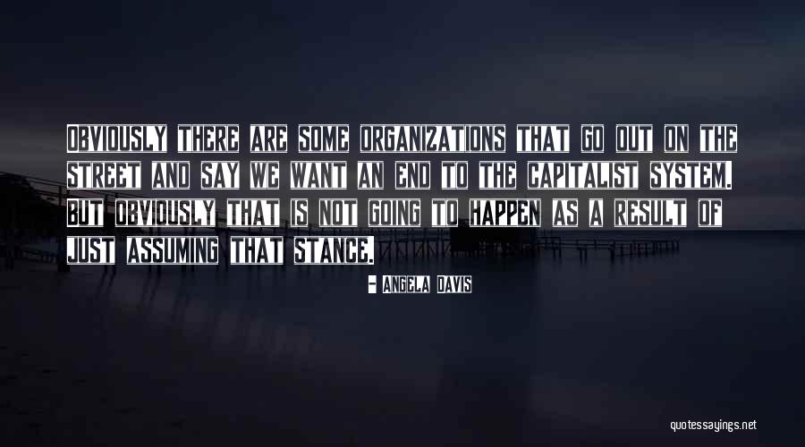Organizations Quotes By Angela Davis Organizations Quotes By Angela Davis