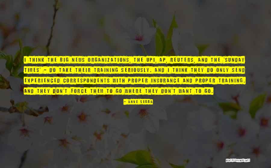 Organizations Quotes By Anne Sebba Organizations Quotes By Anne Sebba