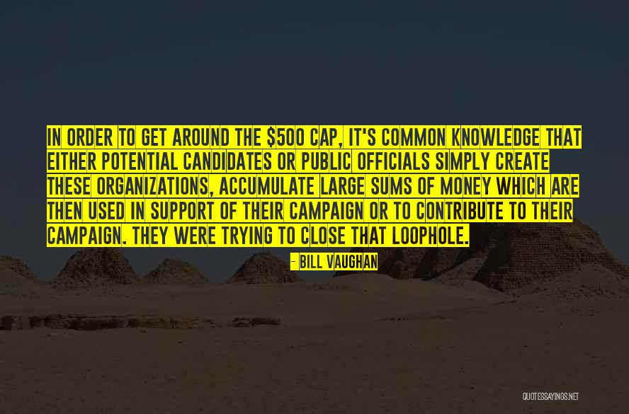 Organizations Quotes By Bill Vaughan