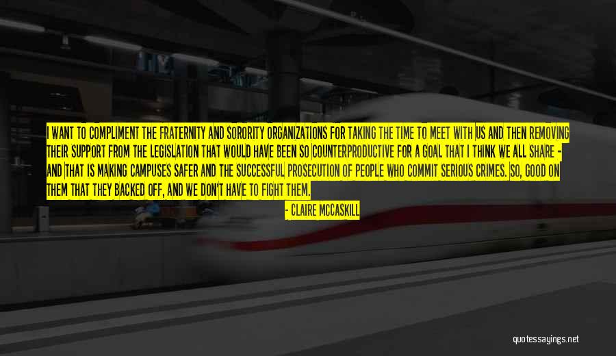 Organizations Quotes By Claire McCaskill Organizations Quotes By Claire McCaskill
