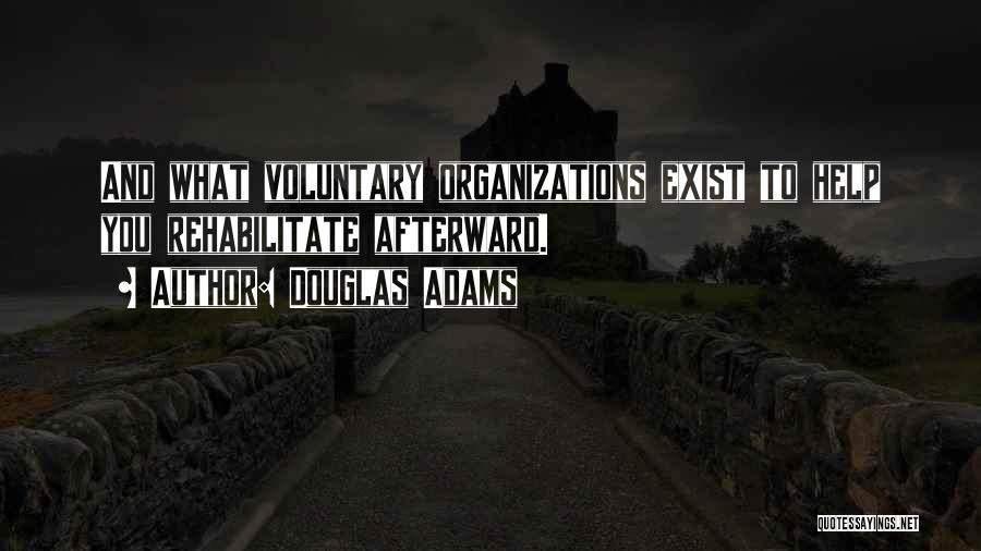 Organizations Quotes By Douglas Adams
