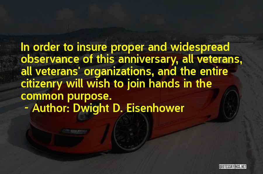 Organizations Quotes By Dwight D. Eisenhower