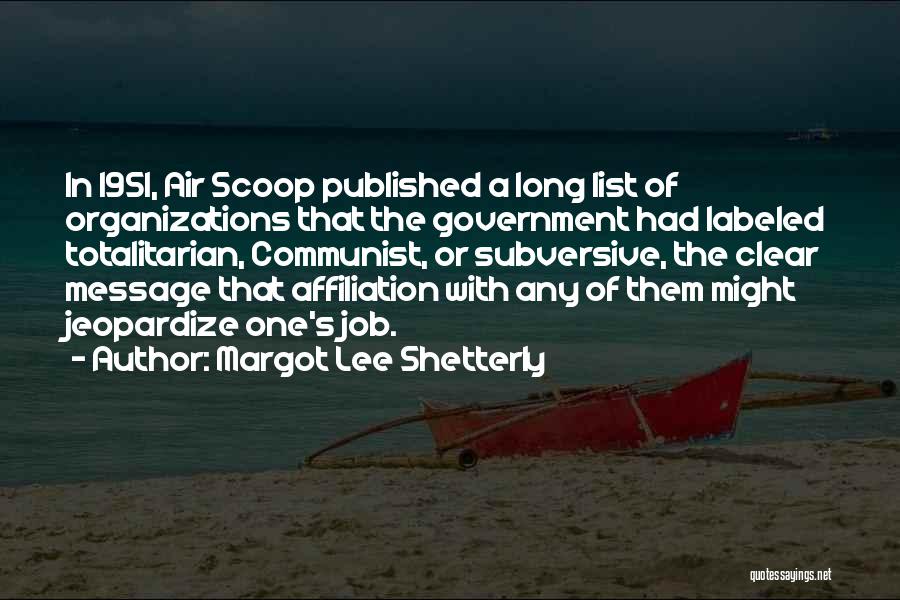 Organizations Quotes By Margot Lee Shetterly