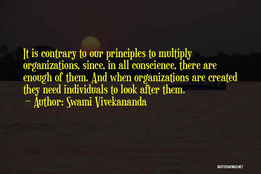 Organizations Quotes By Swami Vivekananda