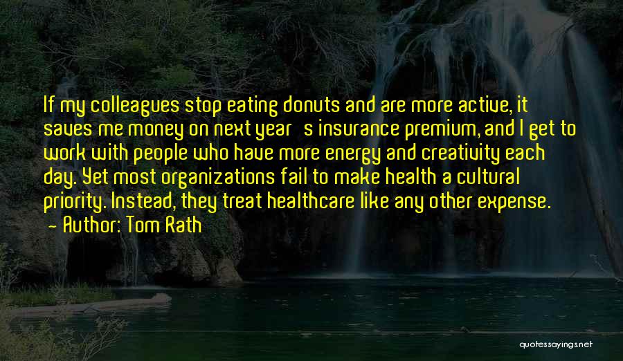 Organizations Quotes By Tom Rath