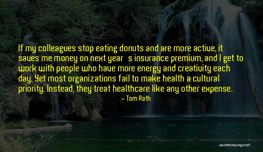 Organizations Quotes By Tom Rath