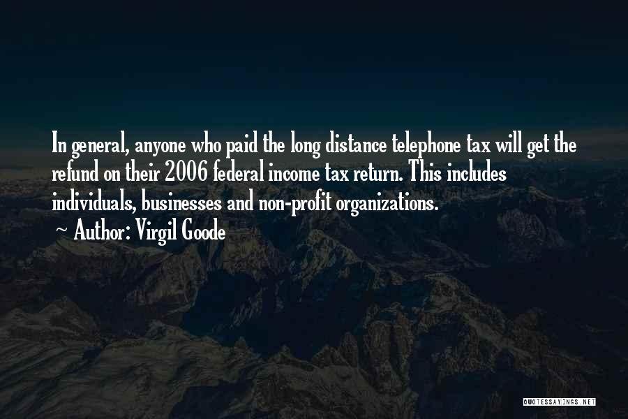 Organizations Quotes By Virgil Goode