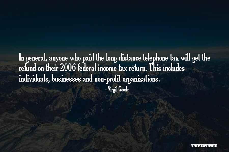 Organizations Quotes By Virgil Goode Organizations Quotes By Virgil Goode