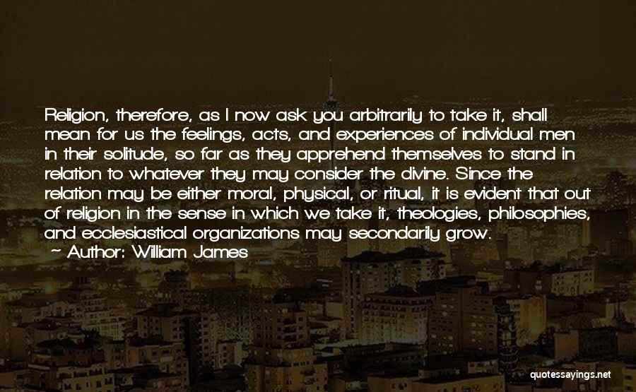 Organizations Quotes By William James