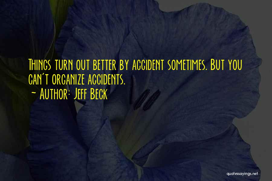Organize Quotes By Jeff Beck