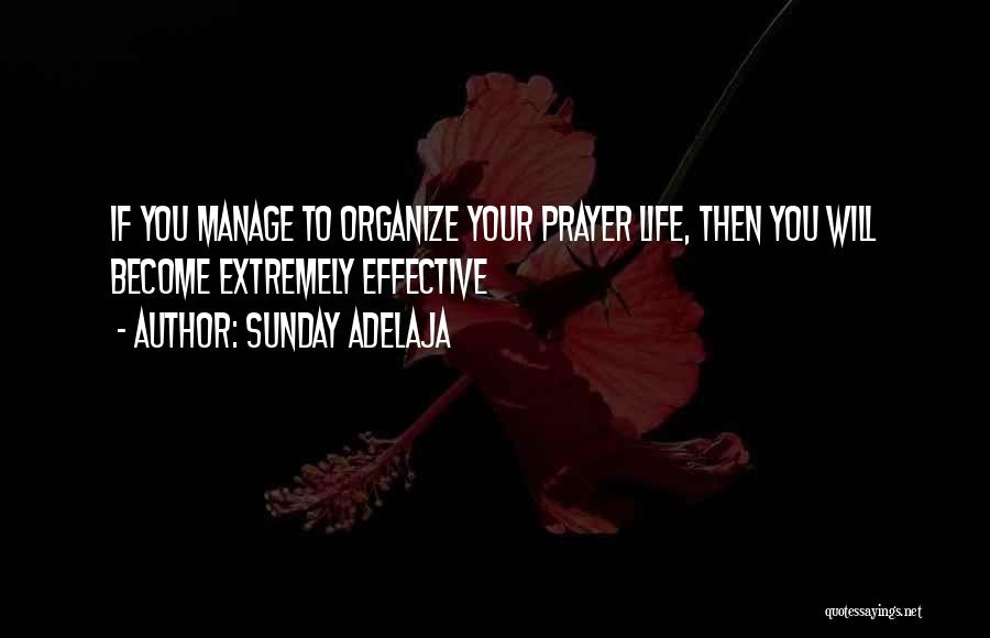 Organize Quotes By Sunday Adelaja