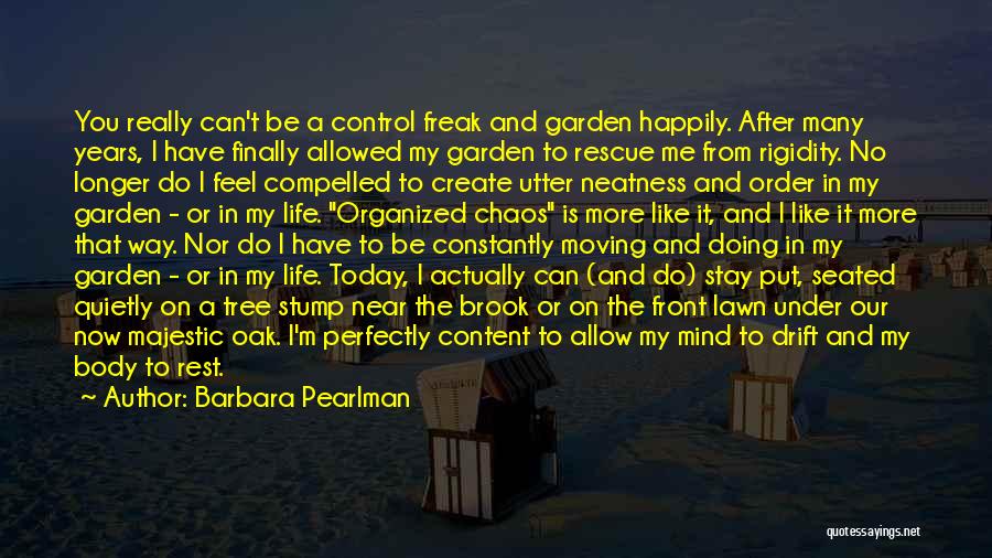 Organized Mind Quotes By Barbara Pearlman