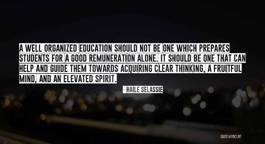 Organized Mind Quotes By Haile Selassie Organized Mind Quotes By Haile Selassie