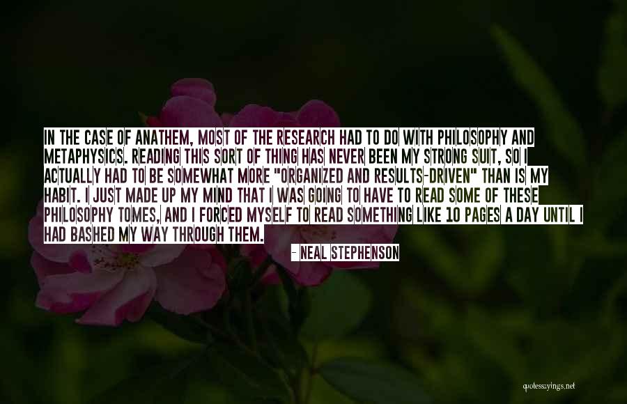 Organized Mind Quotes By Neal Stephenson Organized Mind Quotes By Neal Stephenson